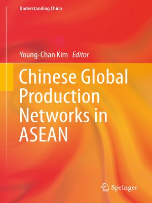 cover image of Chinese Global Production Networks in ASEAN